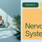 7 Proven Ways to Reset Your Nervous System in Minutes (Backed by Real Physiology) An episode thumbnail shows a woman meditating in a cross-legged pose in a blue room surrounded by plants and candles. Graphic text overlay reads "EPISODE 01," "Wellness Hub," and the title "Nervous System."
